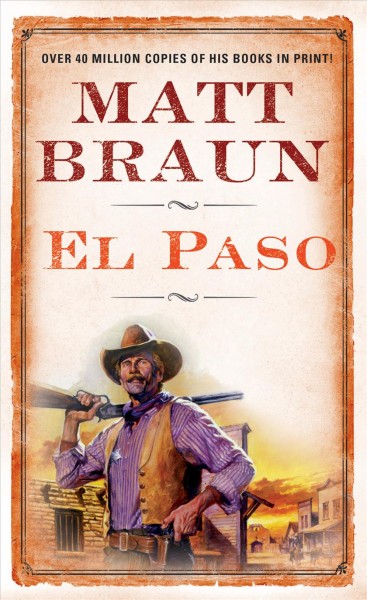 El Paso / Matt Braun.