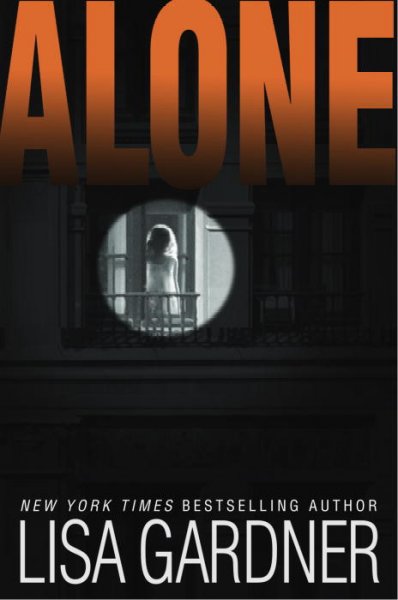 Alone / Lisa Gardner.