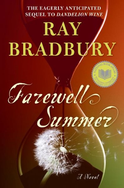 Farewell summer / Ray Bradbury.