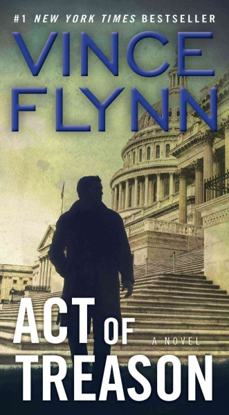 Act of treason [Adult Fiction] : A thriller.