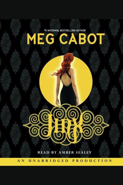 Jinx [electronic resource] / Meg Cabot.