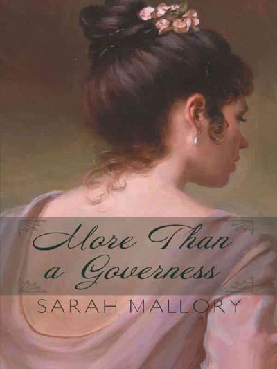 More than a governess [electronic resource] / Sarah Mallory.