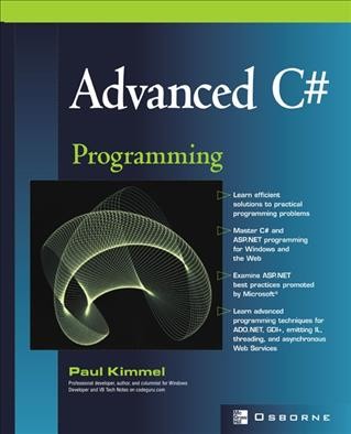 Advanced C# programming [electronic resource] / Paul Kimmel.