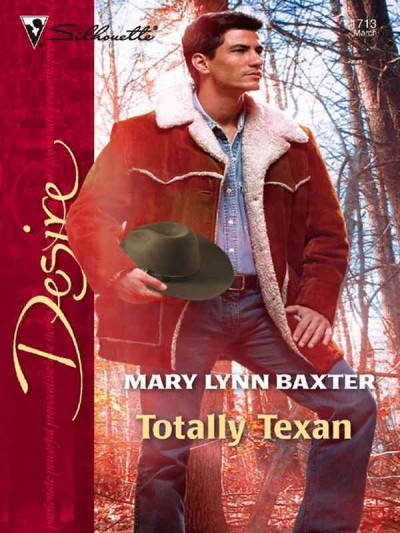 Totally Texan [electronic resource] / Mary Lynn Baxter.