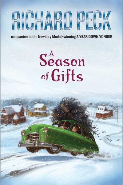 A season of gifts [electronic resource] / Richard Peck.