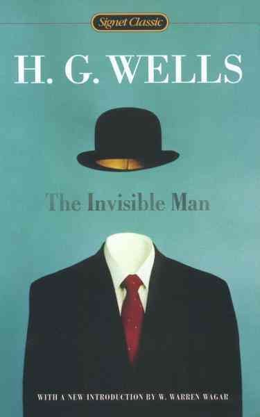 The invisible man [electronic resource] / H.G. Wells ; with a new introduction by W. Warren Wagar.