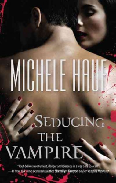 Seducing the vampire [electronic resource] / Michele Hauf.