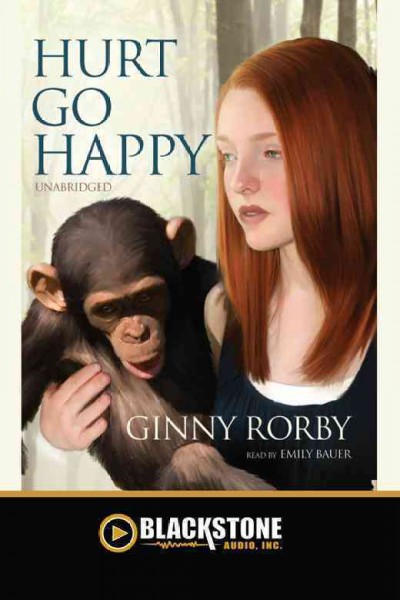 Hurt go happy [electronic resource] / Ginny Rorby.