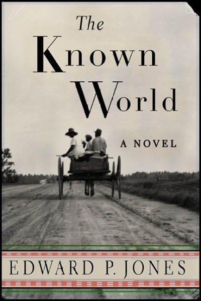 The known world [electronic resource] / Edward P. Jones.