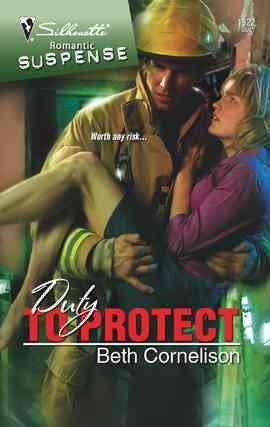 Duty to protect [electronic resource] / Beth Cornelison.