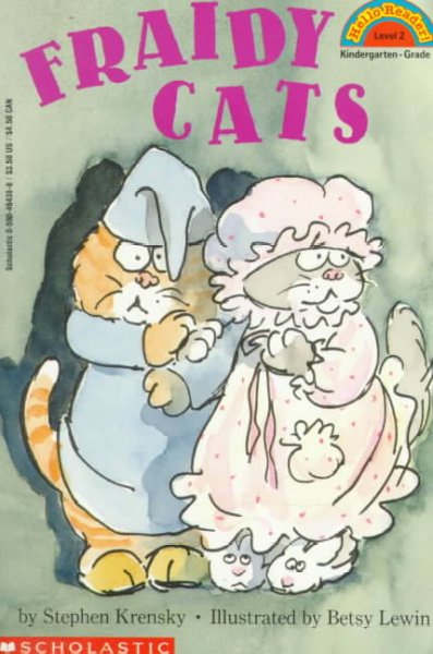 Fraidy Cats / by Stephen Krensky ; illustrated by Betsy Lewin.