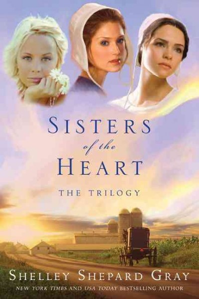 Sisters of the heart [Paperback] : the trilogy