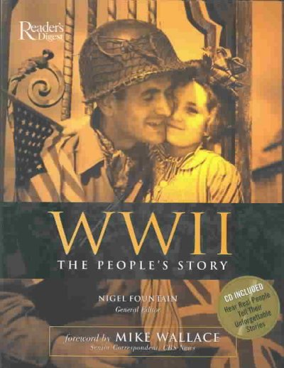 WW II : the people's story / Nigel Fountain, general editor.
