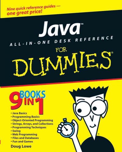 Java all-in-one desk reference for dummies [electronic resource] / by Doug Lowe.