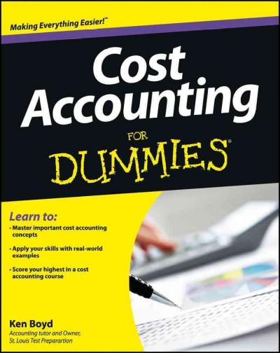 Cost Accounting For Dummies [electronic resource].