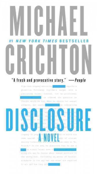 Disclosure [electronic resource] / Michael Crichton.