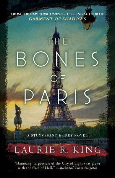 The bones of Paris : a novel of suspense / Laurie R. King.