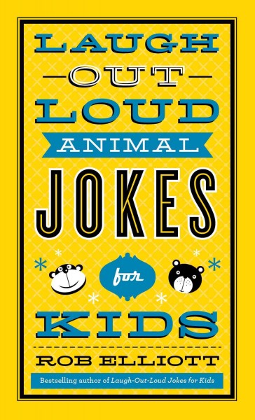 Zoolarious animal jokes for kids [electronic resource] / Rob Elliott.