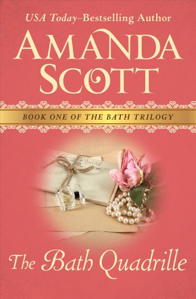 The Bath quadrille [electronic resource] / Amanda Scott.