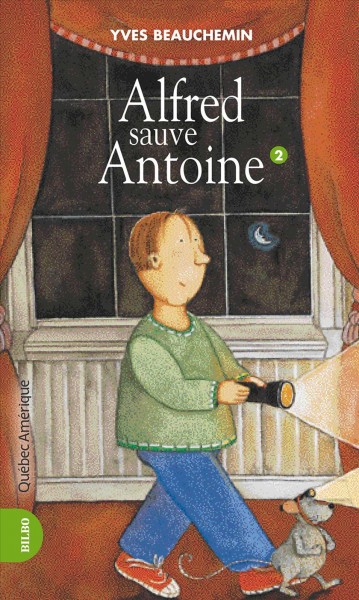 Alfred sauve antoine / Yves Beauchemin.