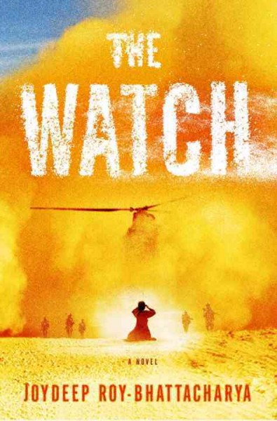 The watch [electronic resource] / Joydeep Roy-Bhattacharya.