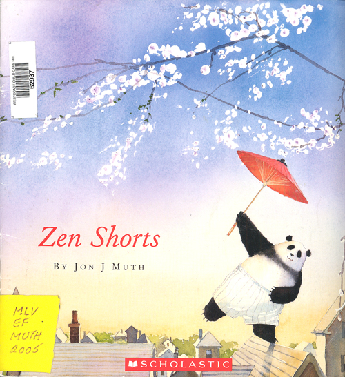 Zen shorts / Jon J. Muth.