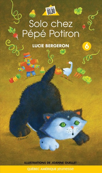 Solo chez Péṕ potiron / Lucie Bergeron ; illustrations : Joanne Ouellet.