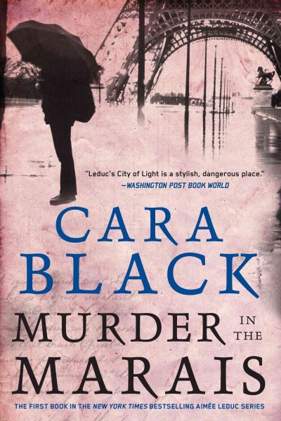 Murder in the Marais [electronic resource] / Cara Black.