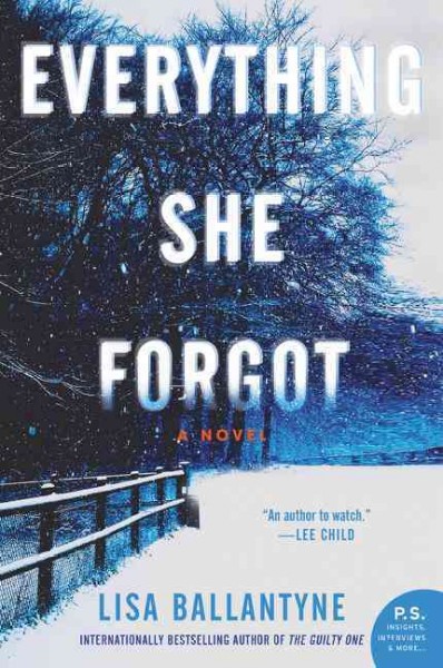 Everything she forgot / Lisa Ballantyne.