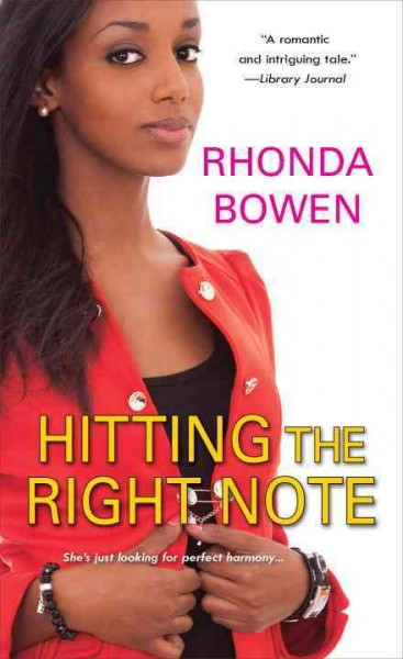 Hitting the right note / Rhonda Bowen.
