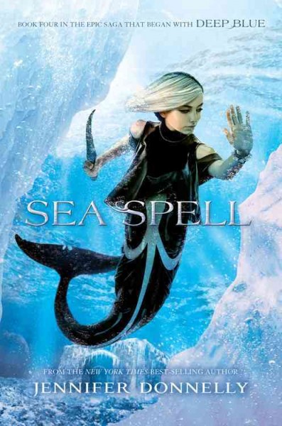 Sea spell / Jennifer Donnelly.