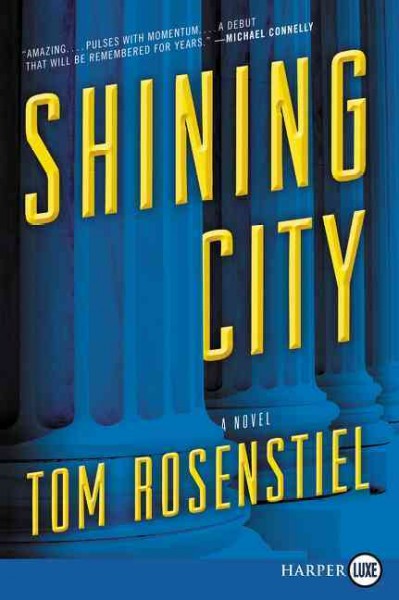 Shining city / Tom Rosenstiel.