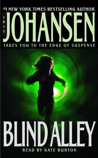 Blind alley [electronic resource] : Eve Duncan Series, Book 5. Iris Johansen.