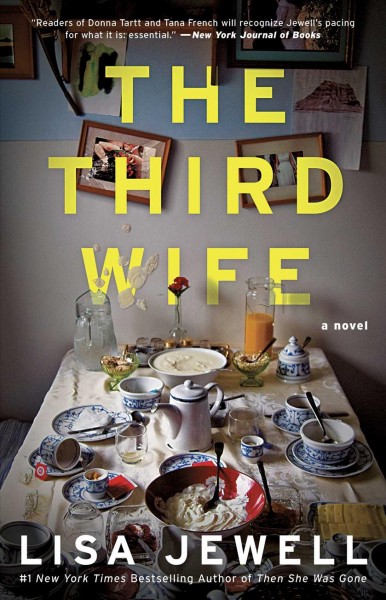 The third wife : a novel / Lisa Jewell.