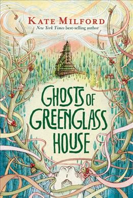 Ghosts of Greenglass House / by Kate Milford ; with illustrations by Jaime Zollars.