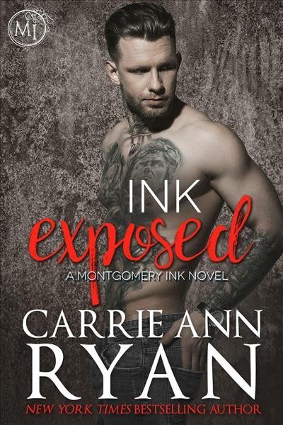 Ink exposed [electronic resource]. Carrie Ann Ryan.