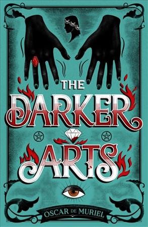 The darker arts / Oscar de Muriel. [af]