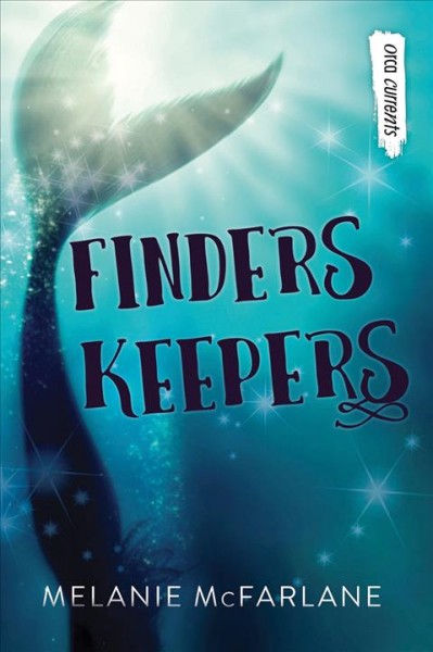 Finders keepers [electronic resource]. Melanie McFarlane.