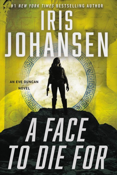 A face to die for / Iris Johansen.