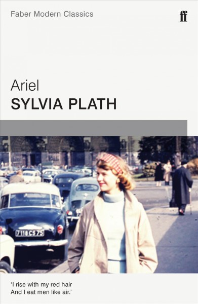 Ariel / Sylvia Plath.