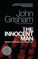 The innocent man murder and injustice in a small town  Cover Image