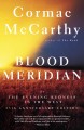 Blood meridian, or, The evening redness in the West Cover Image