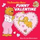 The Berenstain Bears' funny valentine Cover Image