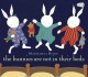 The bunnies are not in their beds Cover Image