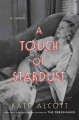 A touch of stardust : a novel  Cover Image