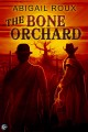 The bone orchard  Cover Image