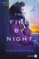 The fire by night : a novel  Cover Image