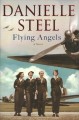 Flying angels : a novel  Cover Image