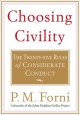 Go to record Choosing civility : the 25 rules of considerate conduct